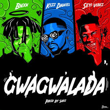 Buju BNXN – Gwagwalada ft. Kizz Daniel & Seyi Vibez