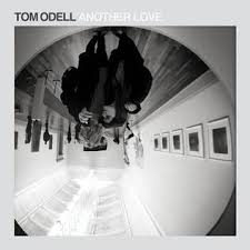 Tom Odell – Another Love