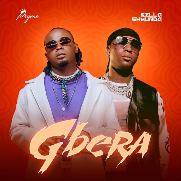 Pryme – Gbera Ft. Bella Shmurda