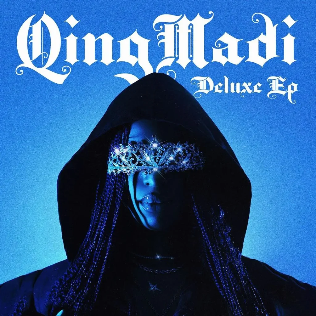 Full Album : Qing Madi – Deluxe EP