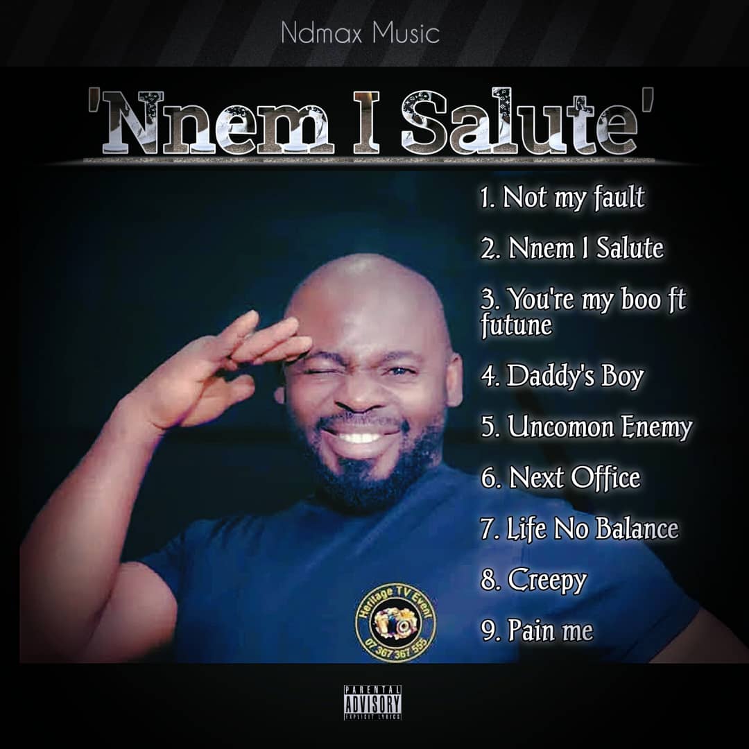 Ndmax Music: Nnem I Salute (Album)